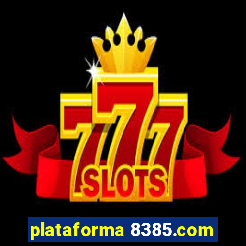 plataforma 8385.com